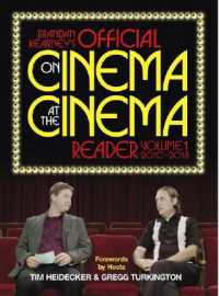 Brandan Kearney's Official on Cinema at the Cinema Reader : Volume One: 2010 - 2018