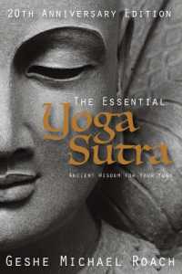 The Essential Yoga Sutra : Ancient Wisdom for Your Yoga