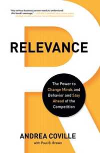 Relevance : The Power to Change Minds and Behavior and Stay Ahead of the Competition