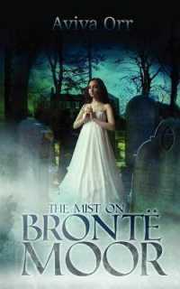 Mist on Bronte Moor -- Paperback / softback