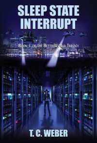 Sleep State Interrupt (The Betterworld Trilogy)