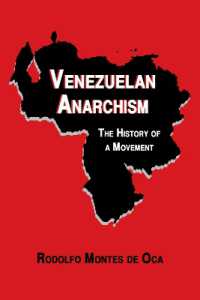 Venezuelan Anarchism : The History of a Movement (Anarchism: the History of a Movement)