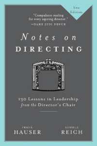 Notes on Directing : 130 Lessons in Leadership from the Director's Chair (Notes on)