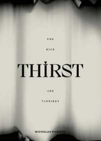 Thirst : The Rich Are Vampires