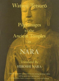 和辻哲郎『古寺巡礼』（英訳）<br>Pilgrimages to the Ancient Temples in Nara