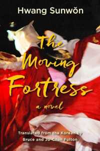 The Moving Fortress : A Novel