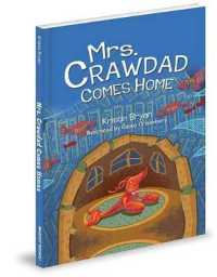Mrs. Crawdad Comes Home