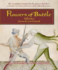 Flowers of Battle the Complete Martial Works of Fiore dei Liberi Vol III : Florius de Arte Luctandi (Flowers of Battle Series)