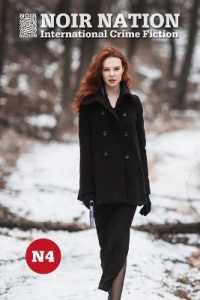 Noir Nation No. 4 : International Crime Fiction (Noir Nation)