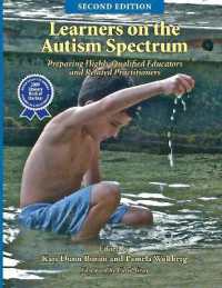 Learners on the Autism Spectrum : Preparing Highly Qualified Educators and Related Practitioners
