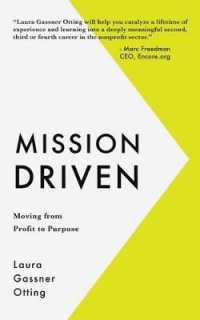 Mission Driven : Moving from Profit to Purpose
