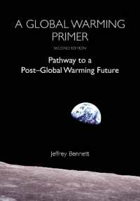 A Global Warming Primer : Pathway to a Post-Global Warming Future （2ND）
