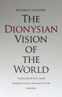 The Dionysian Vision of the World (Univocal)