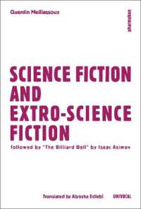 Ｑ．メイヤスー著／ＳＦと科学外の虚構（英訳）<br>Science Fiction and Extro-Science Fiction (Univocal)