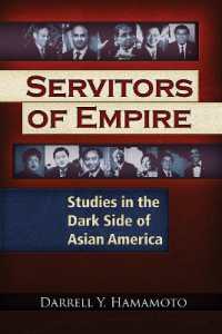 Servitors of Empire : Studies in the Dark Side of Asian America