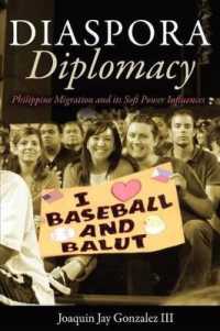 Diaspora Diplomacy : Philippine Migration and Its Soft Power Influences