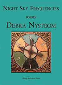 Night Sky Frequencies : New and Selected Poems -- Paperback / softback