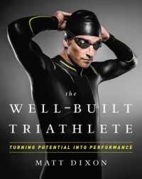 Well-built Triathlete : Turning Potential into Performance -- Paperback / softback