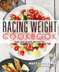 Racing Weight Cookbook : Lean, Light Recipes for Athletes (Racing Weight Series) -- Paperback / softback
