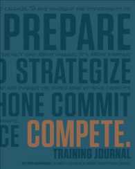 Compete Training Journal : Teal Edition (Believe Training Journal) （JOU）