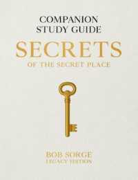 Secrets of the Secret Place : Companion Study Guide (Legacy Edition)