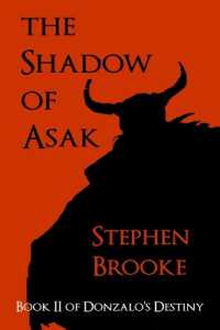The Shadow of Asak