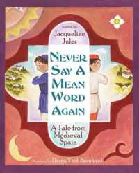 Never Say a Mean Word Again : A Tale from Medieval Spain