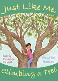 Just Like Me, Climbing a Tree : Exploring Trees around the World