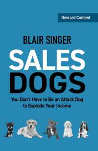 Sales Dogs: You Don't Have to be an Attack Dog to Explode Your Income (Rich Dad's Advisors (Paperback)")