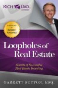 Loopholes of Real Estate : Secrets of Successful Real Estate Investing (The Rich Dad Advisor Series) -- Paperback / softback