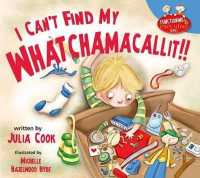 I Can't Find My Whatchamacallit (Functioning Executive)