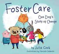 Foster Care : One Dog's Story of Change