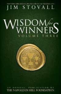 Wisdom for Winners Volume Three : An Official Publication of the Napoleon Hill Foundation® (Wisdom for Winners)