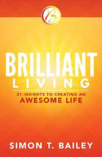 Brilliant Living : 31 Insights to Creating an Awesome Life (Brilliant Living Series)