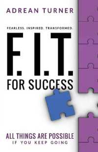 F.I.T. for Success : Fearless, Inspired, Transformed for Success