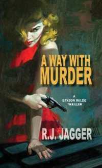 A Way With Murder (A Bryson Wilde Thriller")