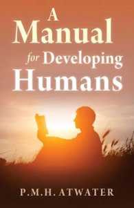 A Manual for Developing Humans (A Manual for Developing Humans)