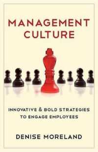 Management Culture : Innovative & Bold Strategies to Engage Employees