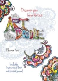 The Art of the Doodle : Discover Your Inner Artist