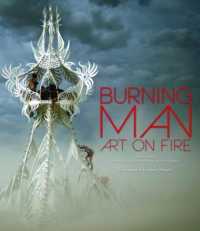 Burning Man : Art on Fire
