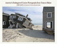 America'S Endangered Coasts : Photographs from Texas to Maine