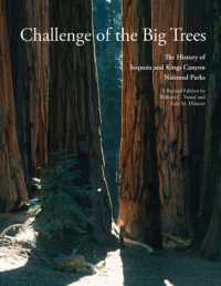 Challenge of the Big Trees : A History of Sequoia and Kings Canyon National Parks