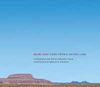 Bears Ears : Views from a Sacred Land