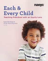Each and Every Child : Using an Equity Lens When Teaching in Preschool