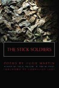 The Stick Soldiers (New Poets of America)
