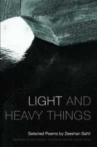 Light and Heavy Things : Selected Poems of Zeeshan Sahil (Lannan Translations Selection Series)