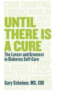 Until There Is a Cure : The Latest and Greatest in Diabetes Self-Care