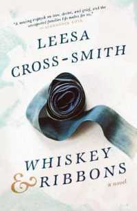 Whiskey & Ribbons : A Novel