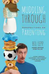 Muddling through : Perspectives on Parenting
