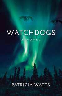 Watchdogs : A Novel